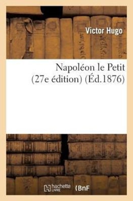 Napol?on Le Petit (27e ?dition), Paperback / softback Book