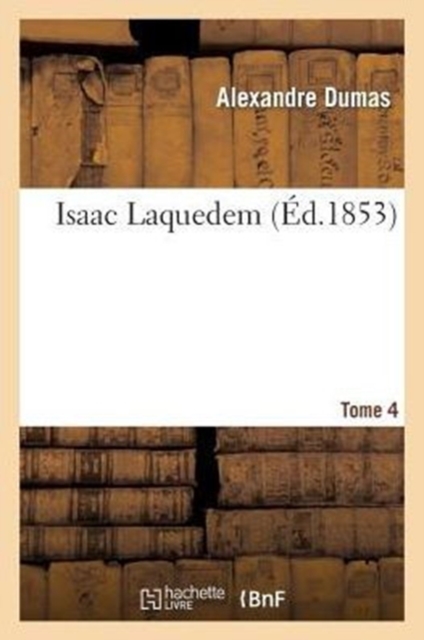 Isaac Laquedem. T. 4, Paperback / softback Book