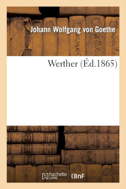 Werther (?d.1865), Paperback / softback Book