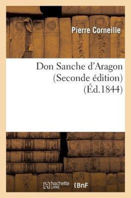Don Sanche d'Aragon (Seconde ?dition), Paperback / softback Book