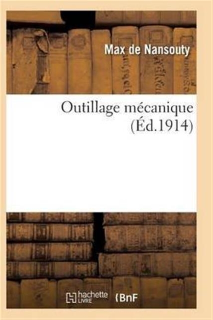 Outillage Mecanique, Paperback / softback Book