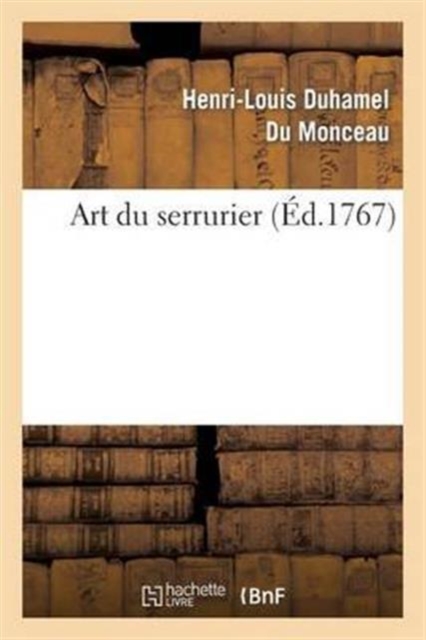Art Du Serrurier., Paperback / softback Book