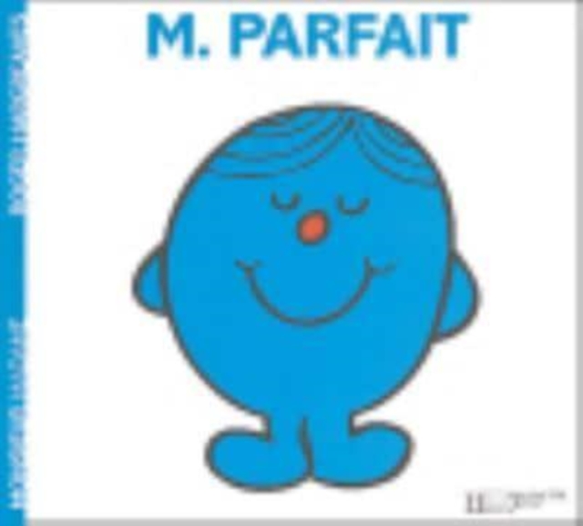 Collection Monsieur Madame (Mr Men & Little Miss) : M. Parfait, Paperback / softback Book