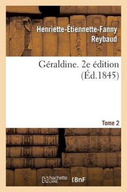 G?raldine, Tome 2. 2e ?dition, Paperback / softback Book