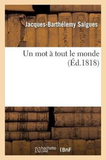 Un Mot ? Tout Le Monde, Paperback / softback Book
