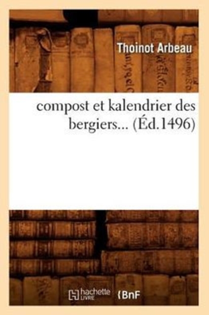 Compost Et Kalendrier Des Bergiers (Ed.1496), Paperback / softback Book