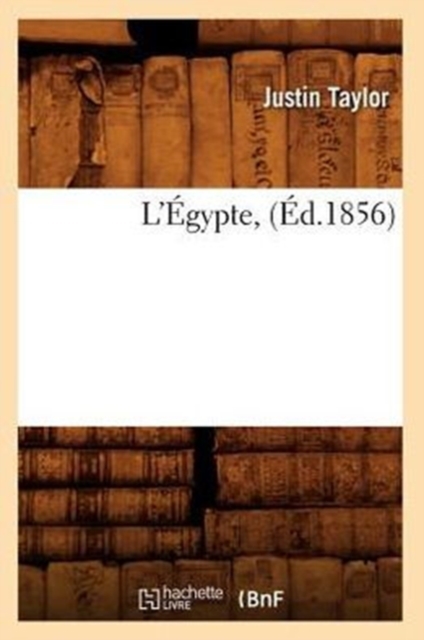 L'?gypte, (?d.1856), Paperback / softback Book