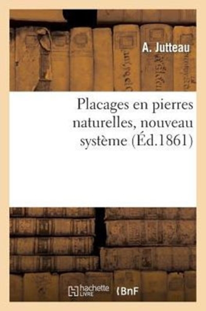 Placages En Pierres Naturelles, Nouveau Systeme, Paperback / softback Book