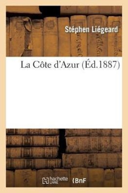 La C?te d'Azur, Paperback / softback Book