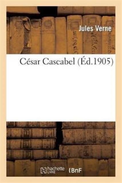 C?sar Cascabel, Paperback / softback Book