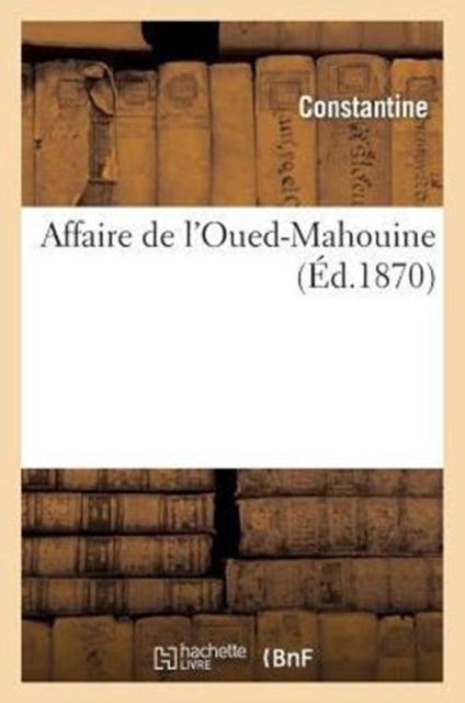Affaire de l'Oued-Mahouine, Paperback / softback Book