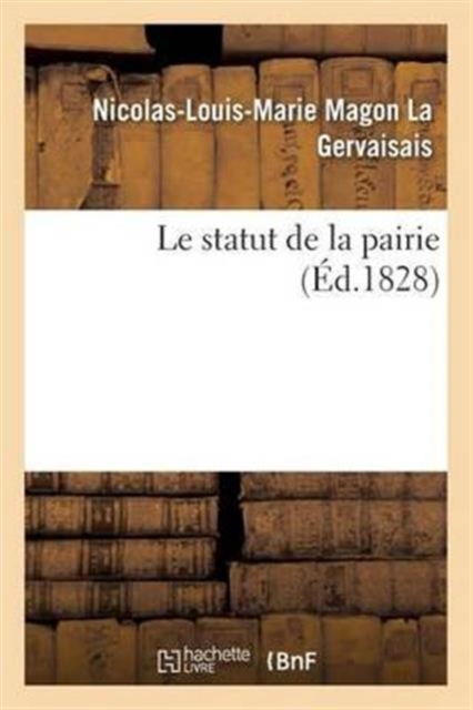 Le Statut de la Pairie, Paperback / softback Book