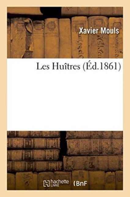Les Hu?tres, Paperback / softback Book