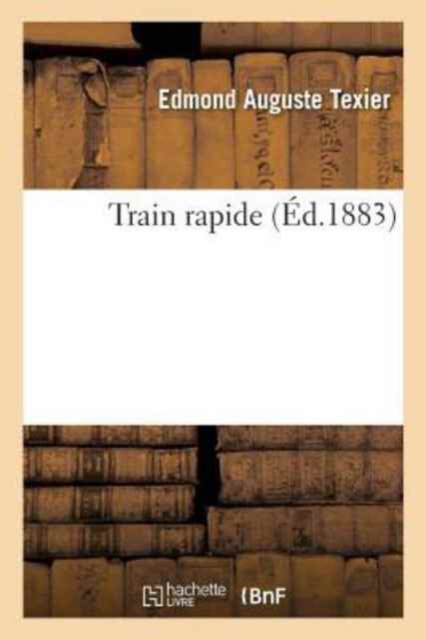Train Rapide, Paperback / softback Book