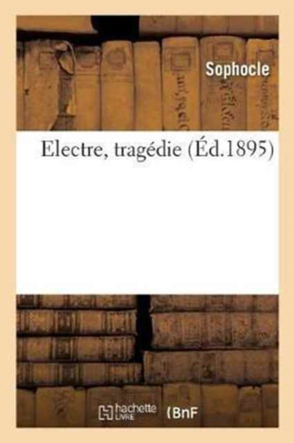 Electre, Trag?die, Paperback / softback Book
