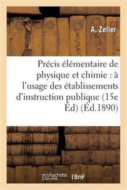 Precis Elementaire de Physique Et de Chimie 15e Edition, Paperback / softback Book