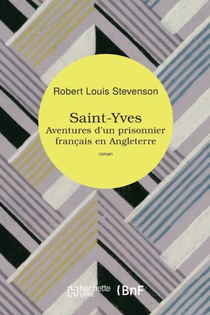 Saint-Yves : Aventures d'Un Prisonnier Fran?ais En Angleterre, Paperback / softback Book