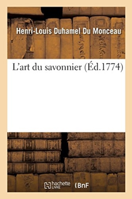 L'Art Du Savonnier, Paperback / softback Book
