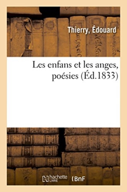 Les Enfans Et Les Anges, Po?sies, Paperback / softback Book