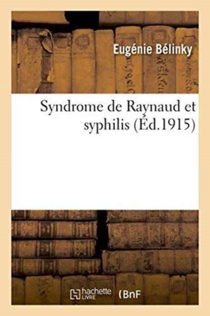Syndrome de Raynaud Et Syphilis, Paperback / softback Book