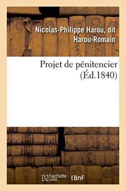Projet de Penitencier, Paperback / softback Book