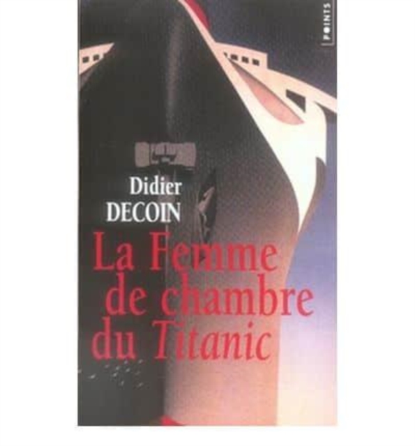 La femme de chambre du Titanic, Paperback / softback Book