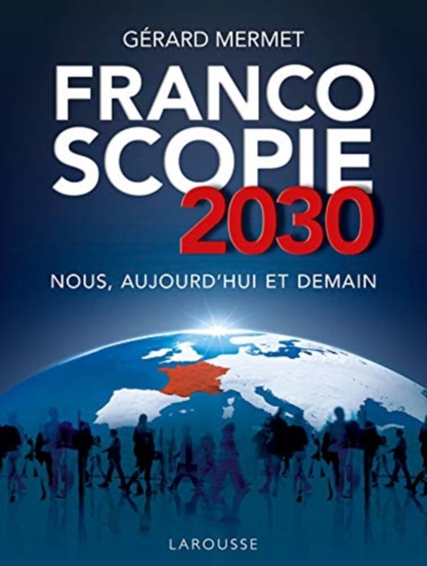 Francoscopie 2030 Nous, aujourd'hui et demain, General merchandise Book
