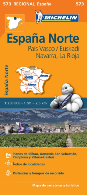 Pais Vasco, Navarra, La Rioja - Michelin Regional Map 573 : Map, Sheet map, folded Book