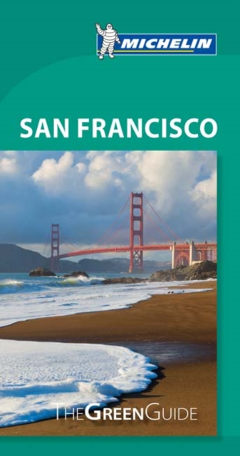 San Francisco - Michelin Green Guide : The Green Guide, Paperback / softback Book