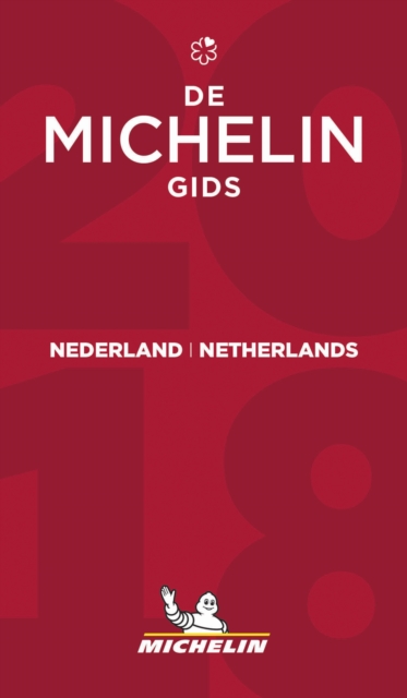 Nederland Netherlands - THE MICHELIN GUIDE 2018, Paperback / softback Book