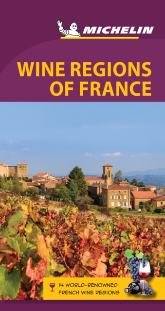 Michelin Green Guide Wine Regions of France (Travel Guide), Paperback / softback Book