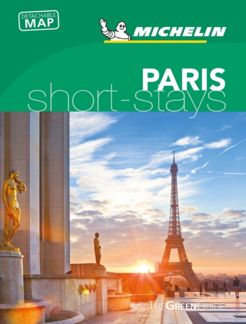 Michelin Green Guide Short Stays Paris, Paperback / softback Book