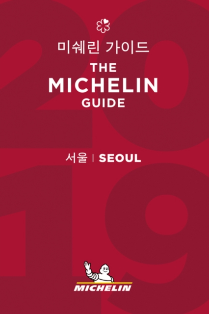 Seoul - The MICHELIN guide 2019 : The Guide MICHELIN, Paperback / softback Book