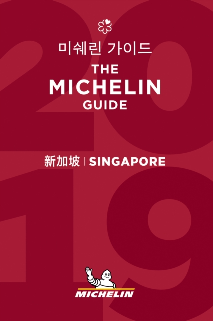 Singapore - The MICHELIN guide 2019 : The Guide MICHELIN, Paperback / softback Book
