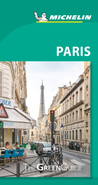 Paris - Michelin Green Guide : The Green Guide, Paperback / softback Book