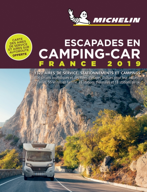 Escapades en camping-car France Michelin 2019 - Michelin Camping Guides : Camping Guides, Paperback / softback Book