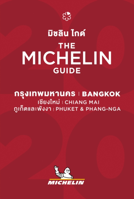 Bangkok, Chiang Mai, Phuket & Phang Nga - The MICHELIN Guide 2020 : The Guide Michelin, Paperback / softback Book