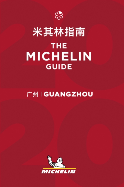Guangzhou - The MICHELIN Guide 2020 : The Guide Michelin, Paperback / softback Book