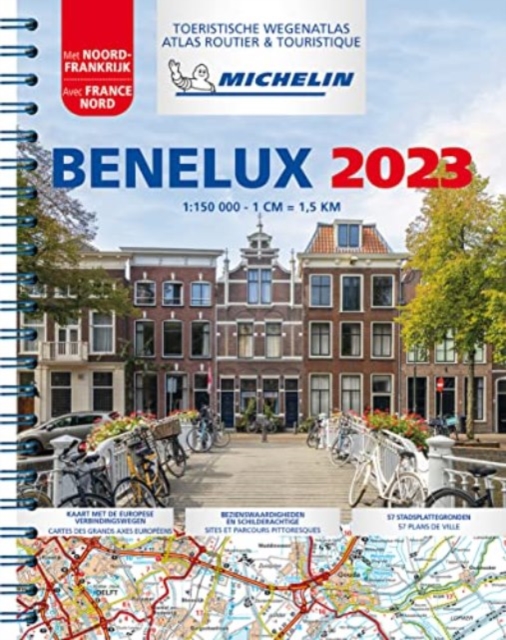 2023 Benelux & North of France - Tourist & Motoring Atlas : Tourist & Motoring Atlas A4 spiral, Spiral bound Book