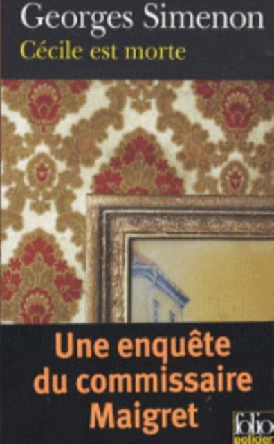 Cecile est morte (Une enquete du commissaire Maigret), Paperback / softback Book