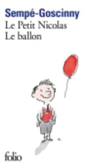Le petit Nicolas/Le ballon, Paperback / softback Book