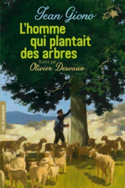 L'homme qui plantait des arbres, Paperback / softback Book