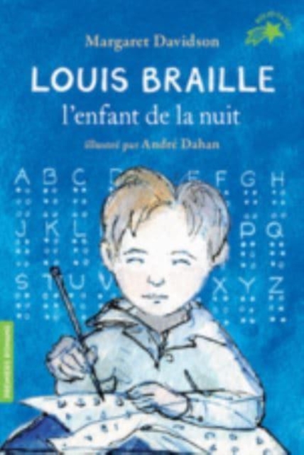Louis Braille l'enfant de la nuit, Paperback / softback Book