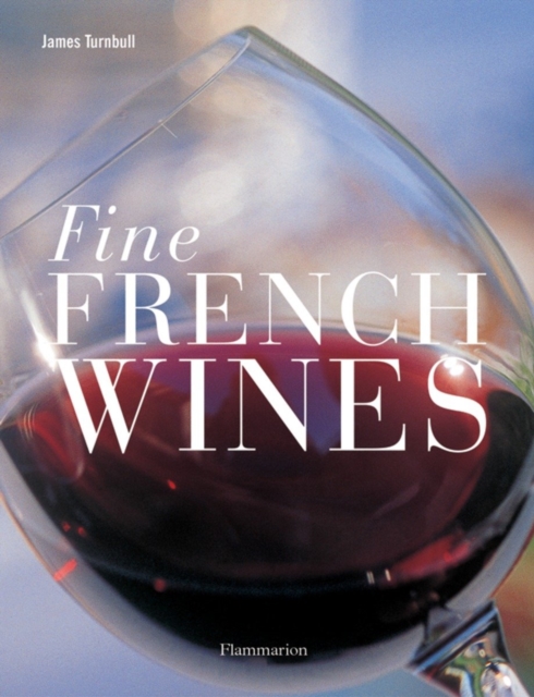 Fine French Wines, Hardback Book
