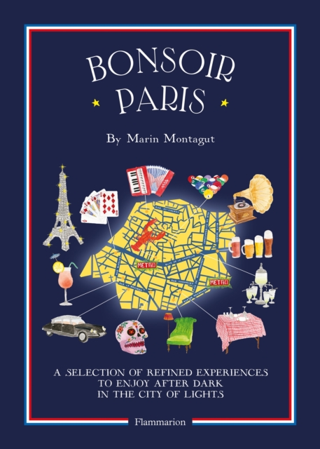 Bonsoir Paris : The Bonjour City Map-Guides, Paperback / softback Book