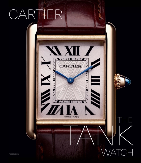 The Cartier Tank Watch, Hardback Book