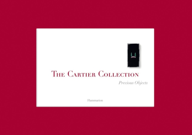 The Cartier Collection: Precious Objects, Hardback Book