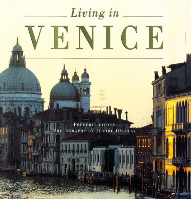 Living In Venice (New Edition), Hardback Book