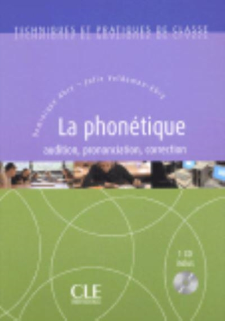 Techniques et pratiques de classe : La phonetique - book & CD, Mixed media product Book
