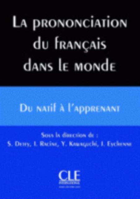 La prononciation du Francais dans le Monde - Livre + CD, Mixed media product Book